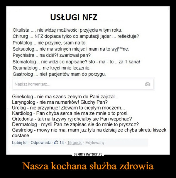 
    Nasza kochana służba zdrowia