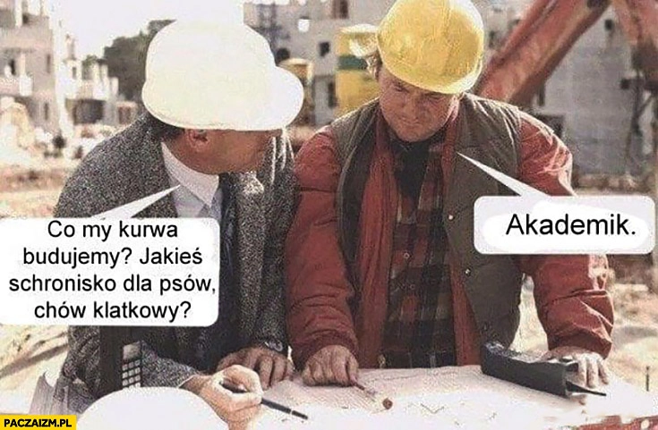 
    Co my tu budujemy? Jakieś schronisko dla psów, chow klatkowy? Akademik