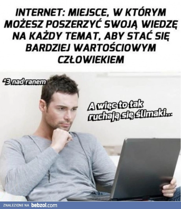 
    Internet...