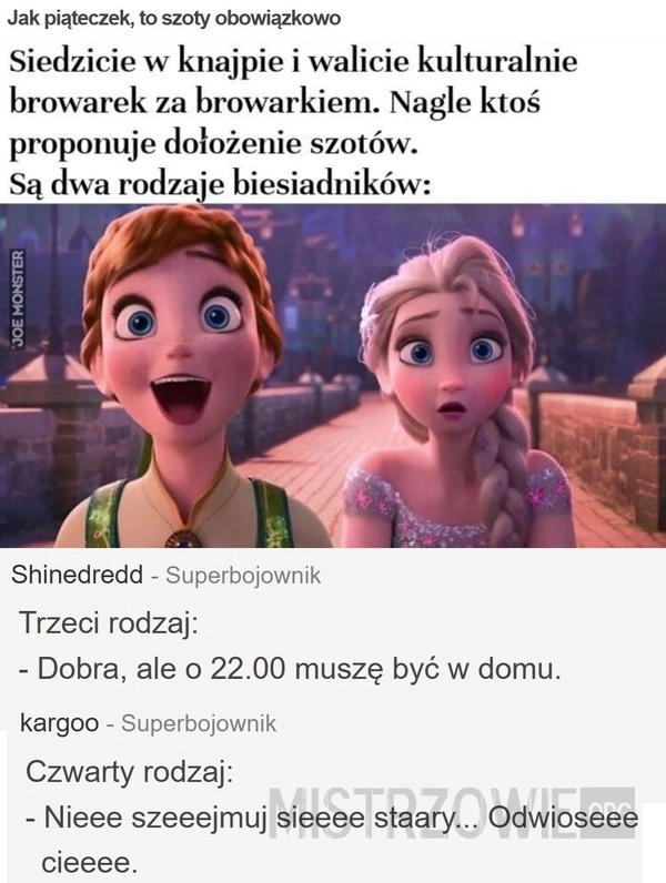 
    Jak piąteczek, to szoty obowiązkowo