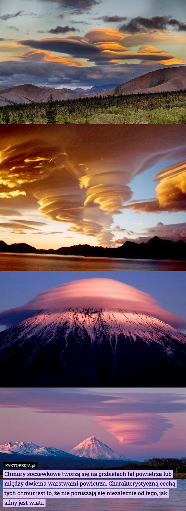 
    Chmury soczewkowe tworzą się na grzbietach fal powietrza lub między dwiema