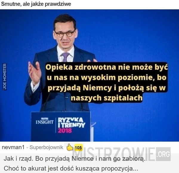 
    Smutne, ale jakże prawdziwe