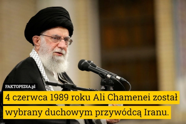 
    4 czerwca 1989 roku Ali Chamenei został wybrany duchowym przywódcą Iranu.