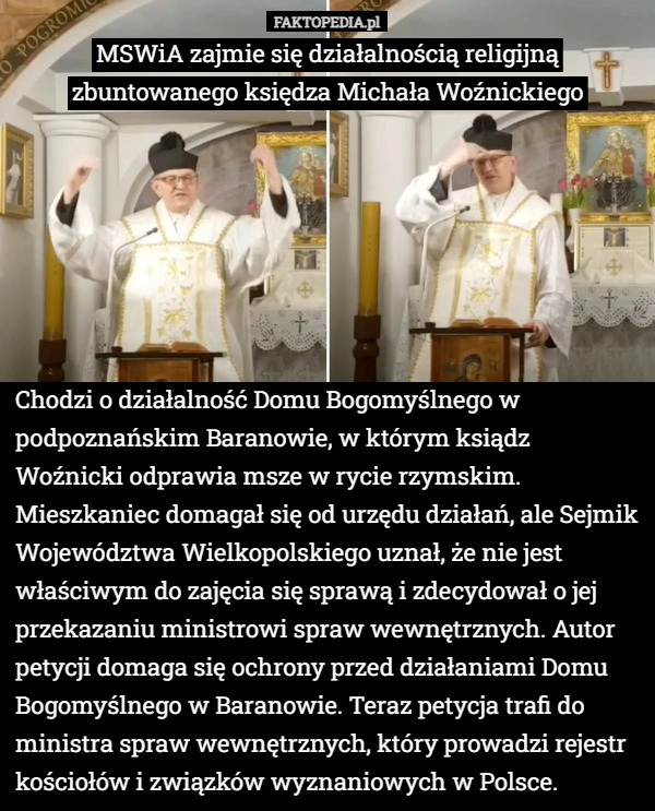 
    MSWiA zajmie się działalnością religijną zbuntowanego księdza Michała Woźnickiego