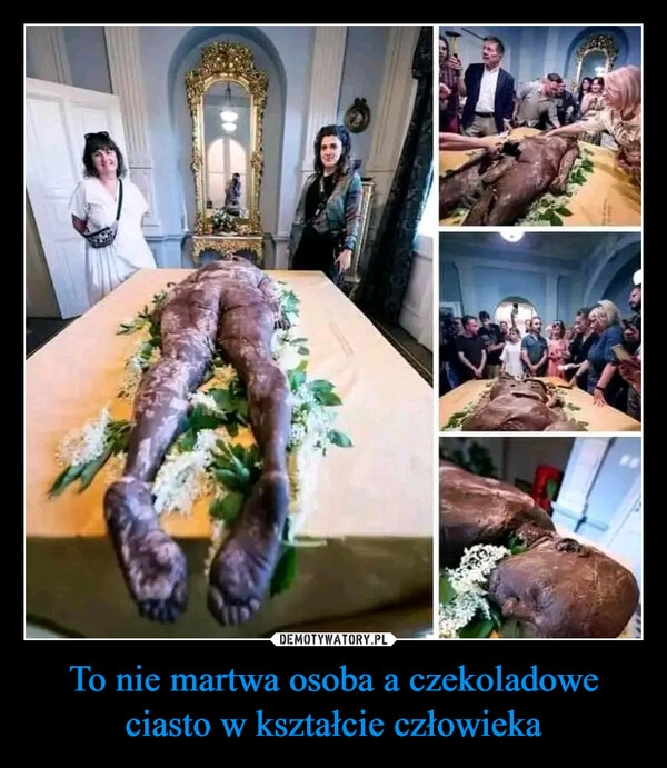 
    To nie martwa osoba a czekoladowe ciasto w kształcie człowieka