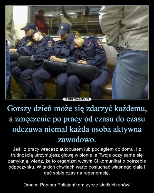 
    Gorszy dzień może się zdarzyć każdemu, a zmęczenie po pracy od czasu do czasu odczuwa niemal każda osoba aktywna zawodowo.