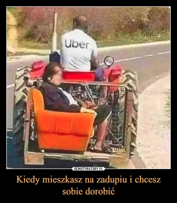 
    Kiedy mieszkasz na zadupiu i chcesz sobie dorobić