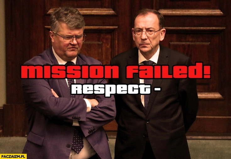 
    Wąsik Kamiński GTA mission failed respect minus Grand Theft Auto