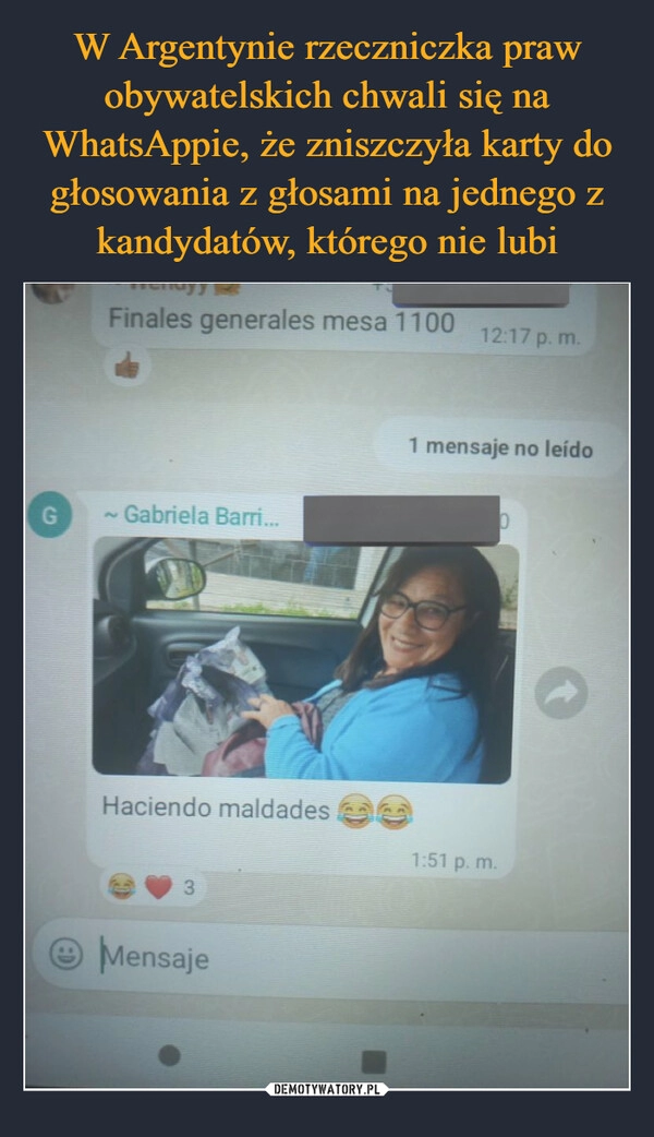 
    W Argentynie rzeczniczka praw obywatelskich chwali się na WhatsAppie, że zniszczyła karty do głosowania z głosami na jednego z kandydatów, którego nie lubi