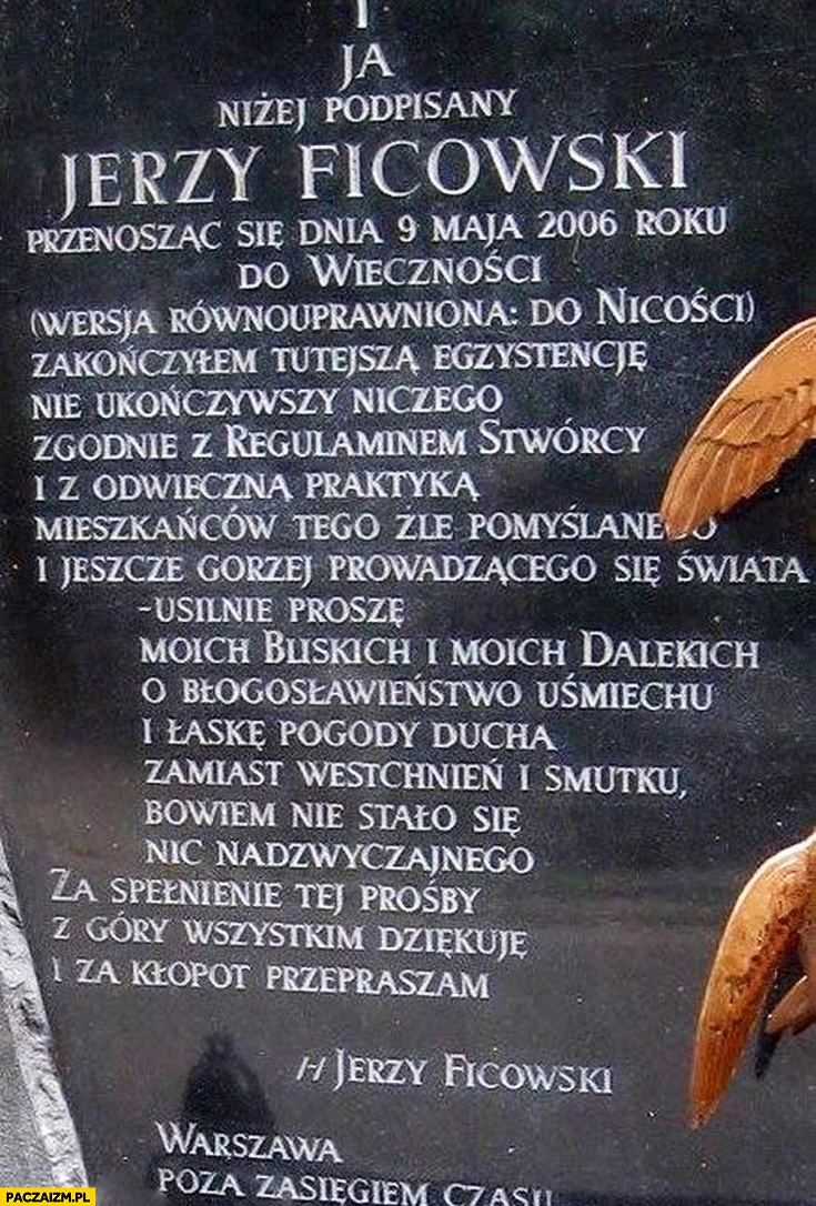 
    Nagrobek Jerzy Ficowski przenosząc się do wieczności wersja równouprawniona do nicości