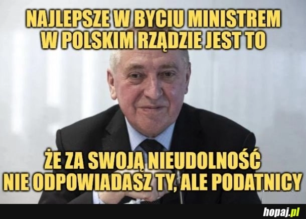 
    Całkiem fajne to bycie ministrem.