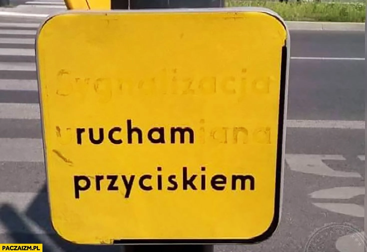
    Rucham przyciskiem sygnalizacja uruchamiana przyciskiem