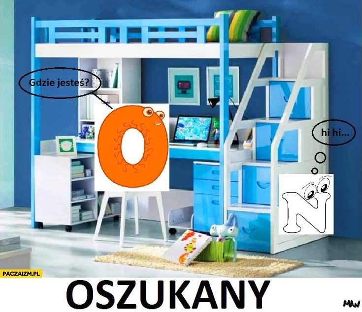 
    Oszukany o szuka n