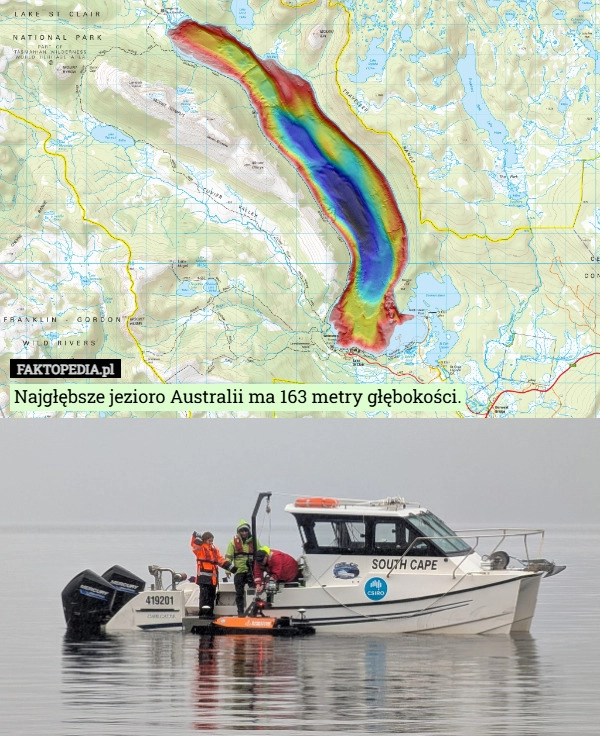 
    Najgłębsze jezioro Australii ma 163 metry głębokości.