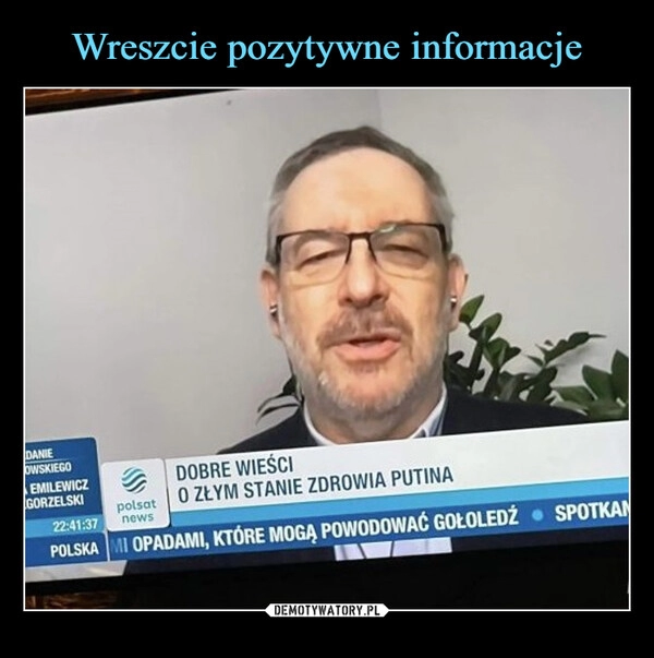 
    
Wreszcie pozytywne informacje 