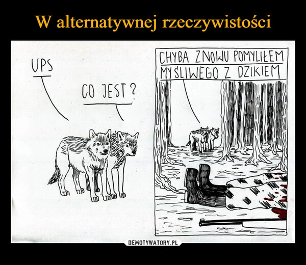 
    W alternatywnej rzeczywistości