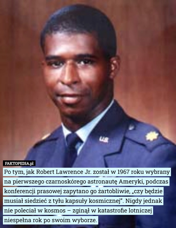 
    Po tym, jak Robert Lawrence Jr. został w 1967 roku wybrany na pierwszego...