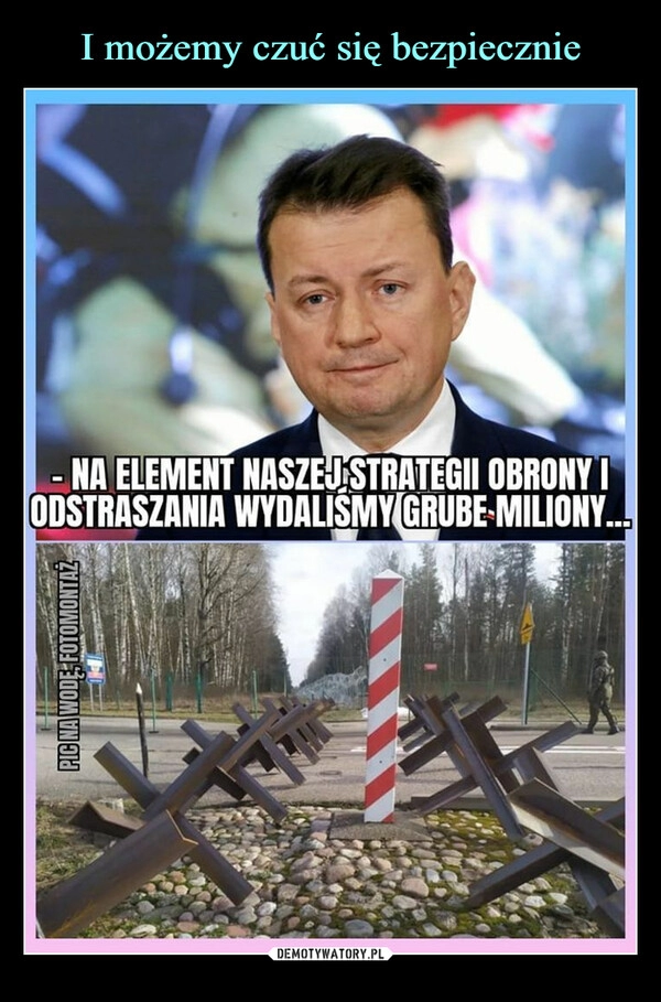 
    I możemy czuć się bezpiecznie