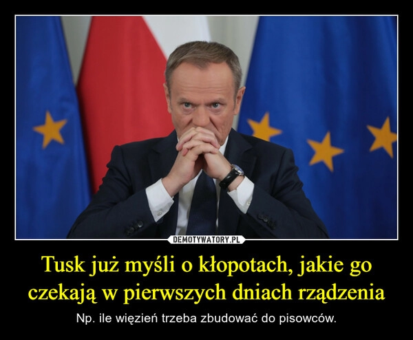 
    Tusk już myśli o kłopotach, jakie go czekają w pierwszych dniach rządzenia