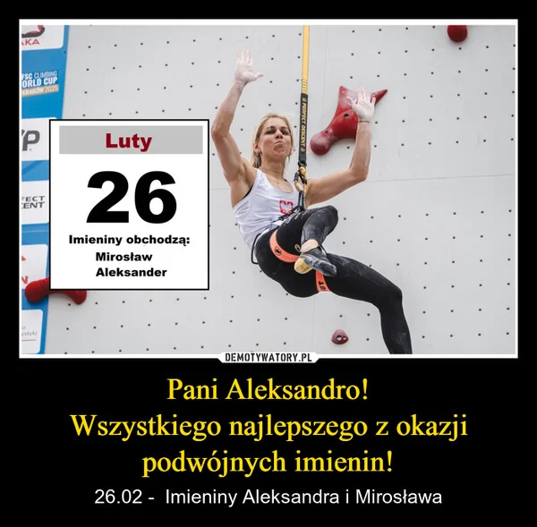 
    Pani Aleksandro! Wszystkiego najlepszego z okazji podwójnych imienin!