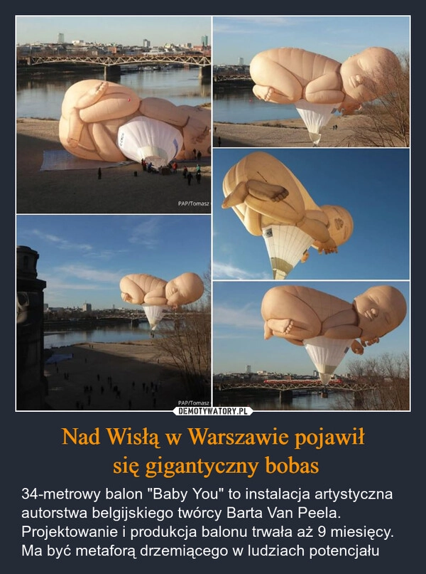 
    Nad Wisłą w Warszawie pojawił
 się gigantyczny bobas