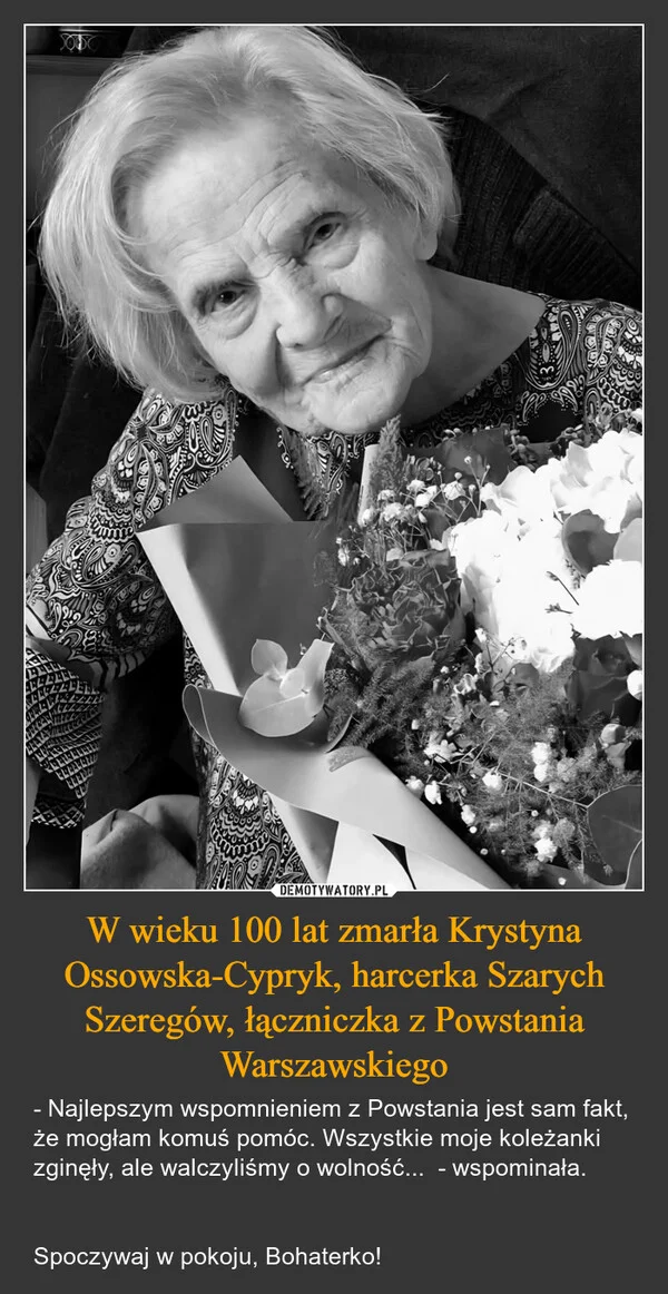 
    W wieku 100 lat zmarła Krystyna Ossowska-Cypryk, harcerka Szarych Szeregów, łączniczka z Powstania Warszawskiego