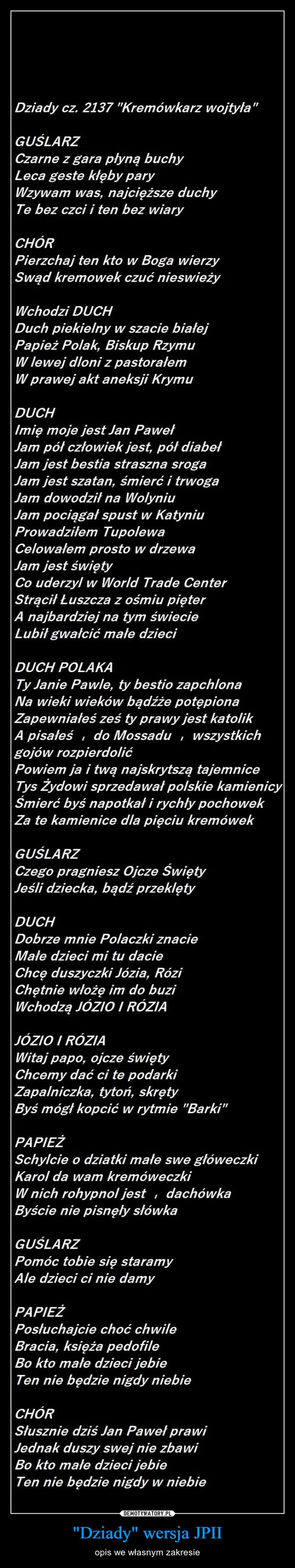 
    
"Dziady" wersja JPII 