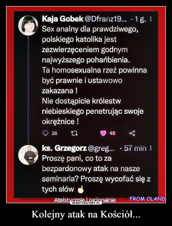
    Kolejny atak na Kościół...