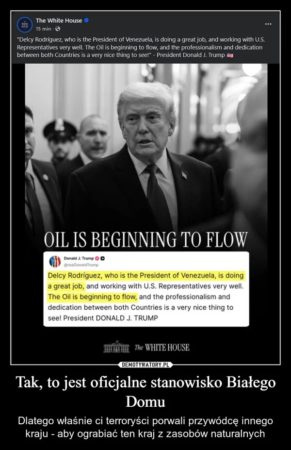 
    Tak, to jest oficjalne stanowisko Białego Domu