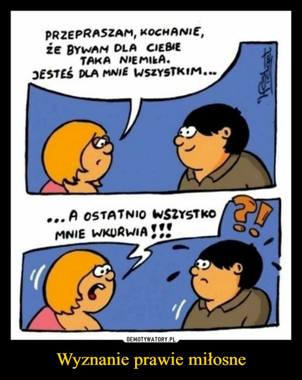 
    Wyznanie prawie miłosne
