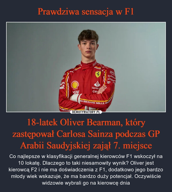 
    Prawdziwa sensacja w F1 18-latek Oliver Bearman, który zastępował Carlosa Sainza podczas GP Arabii Saudyjskiej zajął 7. miejsce