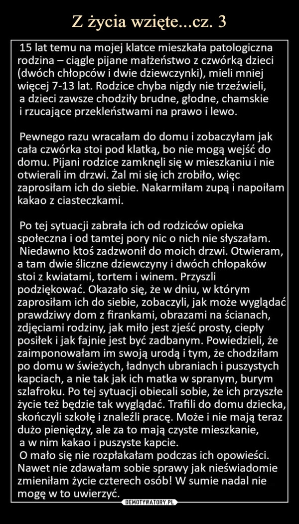 
    Z życia wzięte...cz. 3