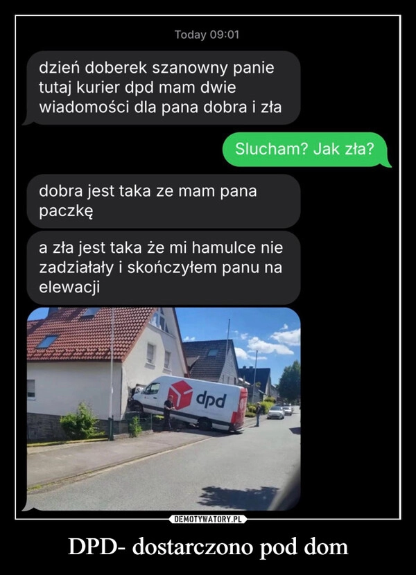 
    DPD- dostarczono pod dom
