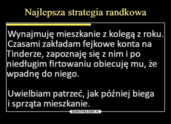 
    Najlepsza strategia randkowa