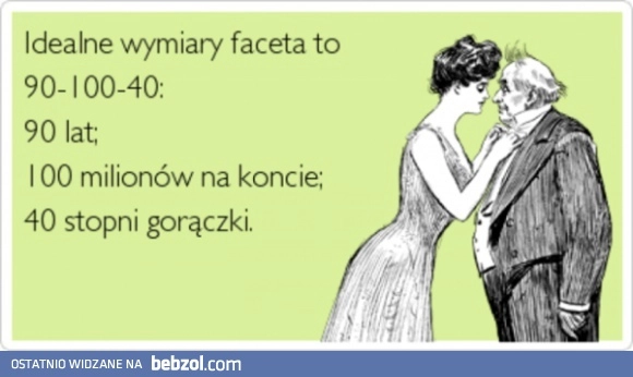 
    Idealne wymiary faceta