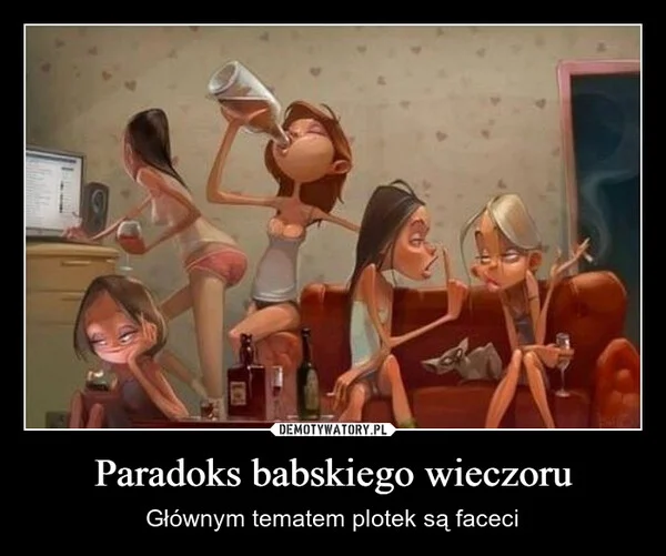 
    Paradoks babskiego wieczoru
