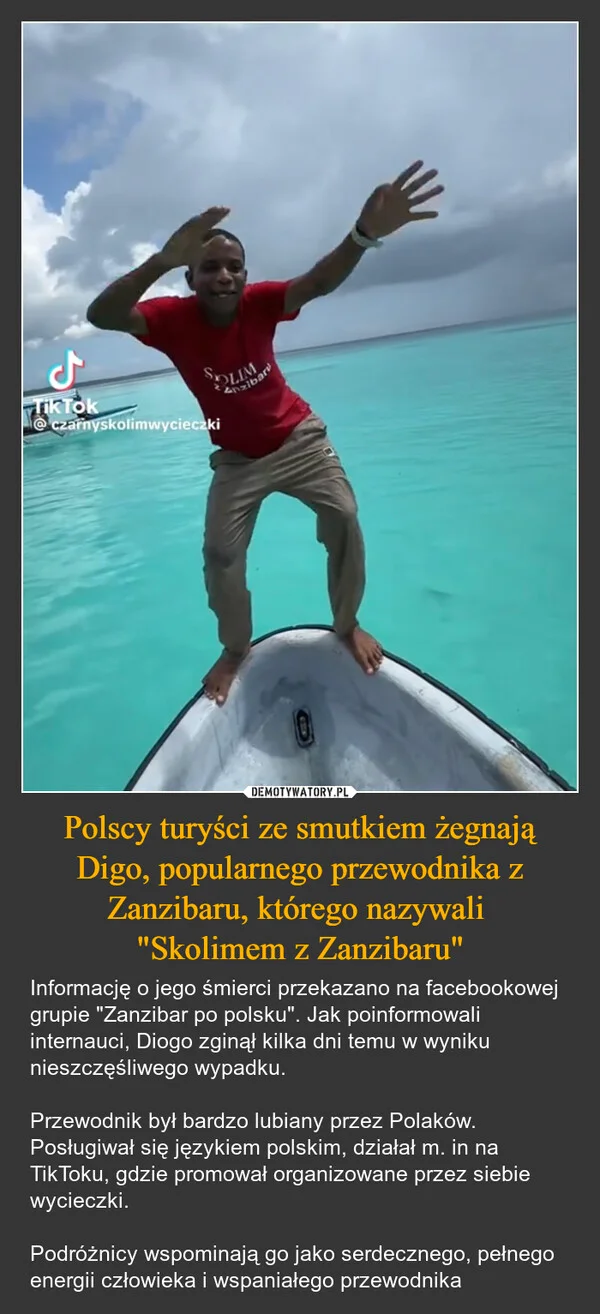 
    Polscy turyści ze smutkiem żegnają Digo, popularnego przewodnika z Zanzibaru, którego nazywali 