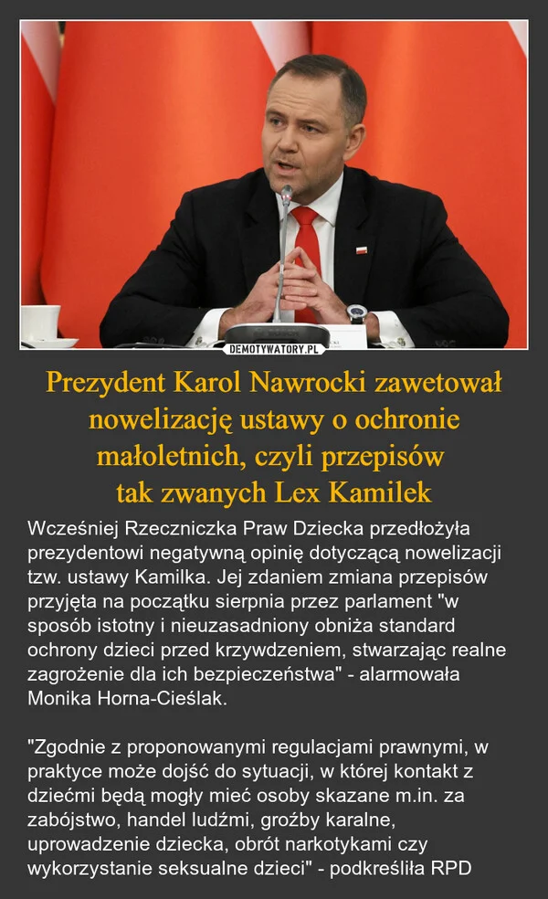 
    Prezydent Karol Nawrocki zawetował nowelizację ustawy o ochronie małoletnich, czyli przepisów tak zwanych Lex Kamilek
