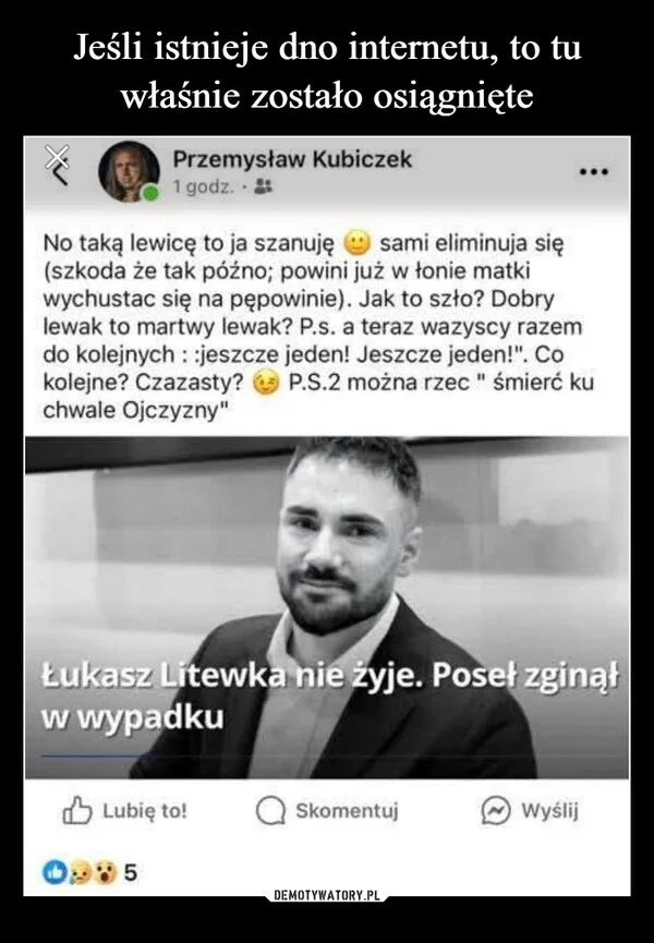 
    Jeśli istnieje dno internetu, to tu właśnie zostało osiągnięte