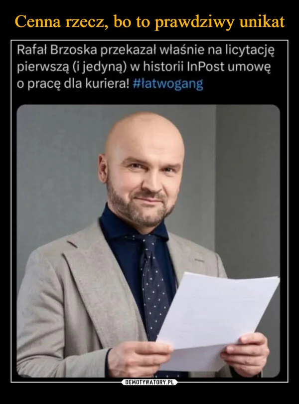
    Cenna rzecz, bo to prawdziwy unikat