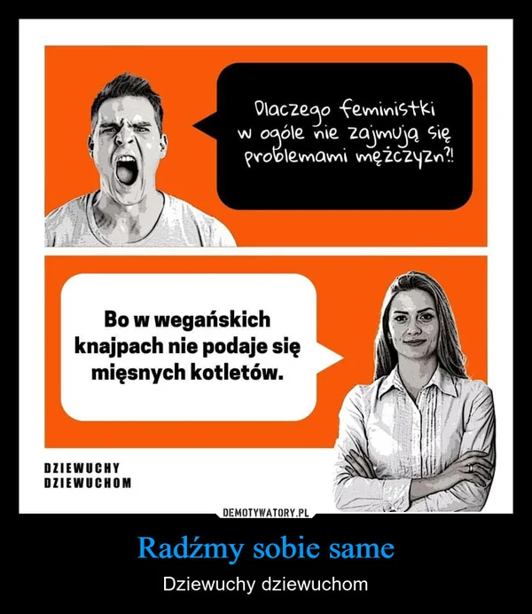 
    Radźmy sobie same