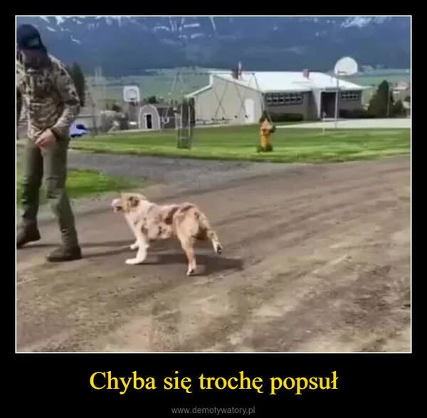 
    Chyba się trochę popsuł
