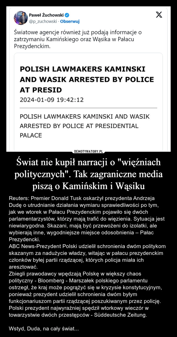 
    Świat nie kupił narracji o "więźniach politycznych". Tak zagraniczne media piszą o Kamińskim i Wąsiku