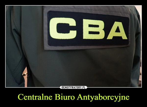 
    Centralne Biuro Antyaborcyjne