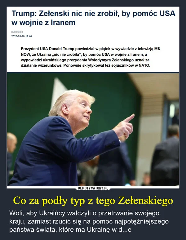 
    Co za podły typ z tego Zełenskiego
