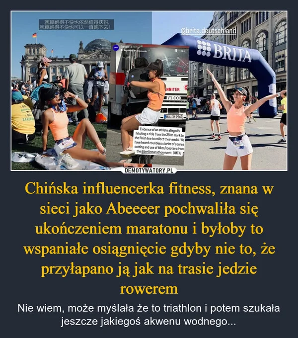 Chińska influencerka fitness, znana w sieci jako Abeeeer pochwaliła się ukończeniem maratonu i byłoby to wspaniałe osiągnięcie gdyby nie to, że przyłapano ją jak na trasie jedzie rowerem