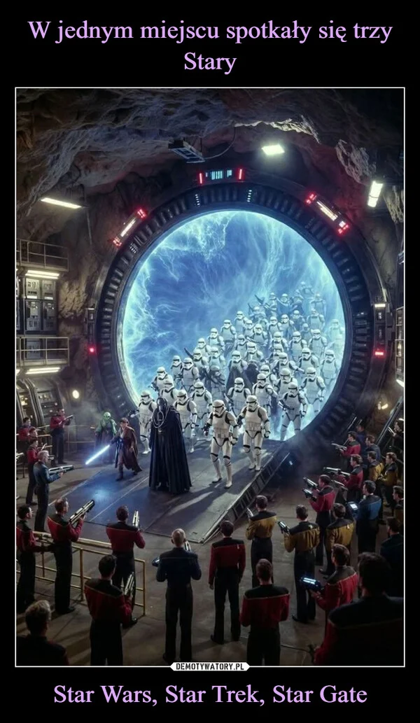 
    W jednym miejscu spotkały się trzy Stary Star Wars, Star Trek, Star Gate