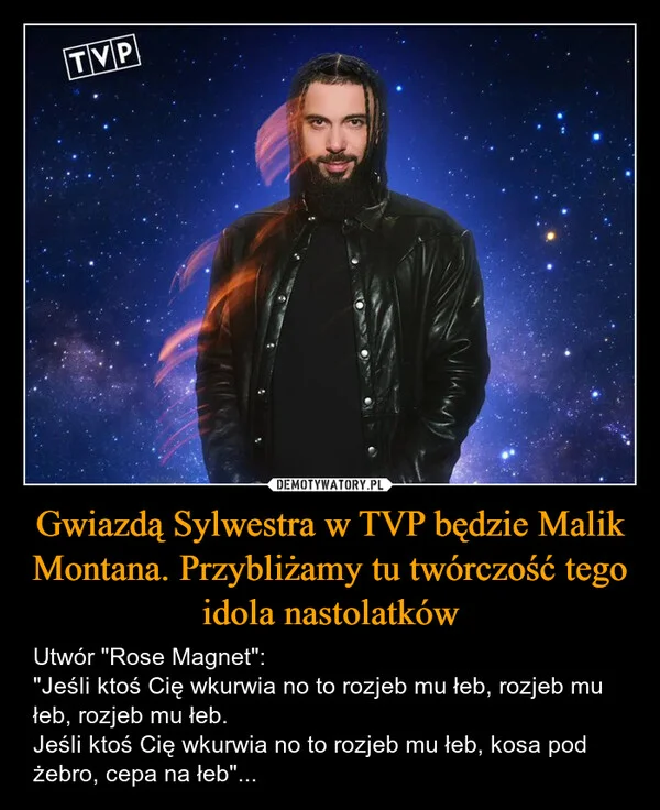 
    Gwiazdą Sylwestra w TVP będzie Malik Montana. Przybliżamy tu twórczość tego idola nastolatków