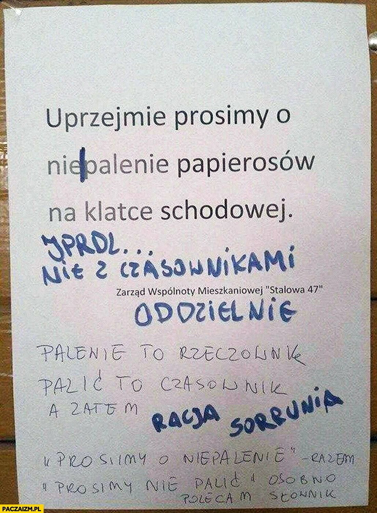 
    Prosimy o niepalenie papierosów ogłoszenie kartka napis nie z czasownikami oddzielnie, racja sorrunia