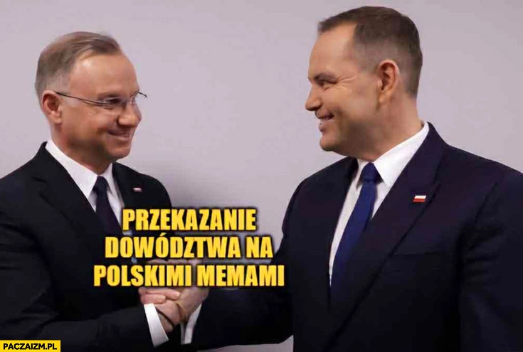 
    Duda Nawrocki przekazanie dowództwa nad polskimi memami